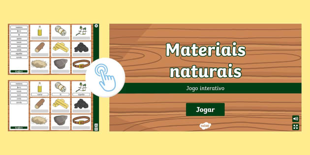 Materiais Naturais – Jogo Interativo (professor feito)