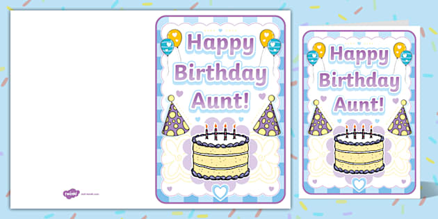 Aunt Birthday Greetings Card Teacher Made Twinkl