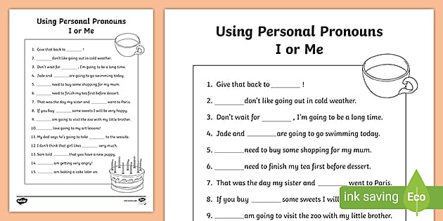 Using Personal Pronouns I Or Me Worksheet