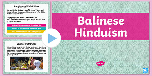 Balinese Hindu Dharma Powerpoint (teacher Made) - Twinkl