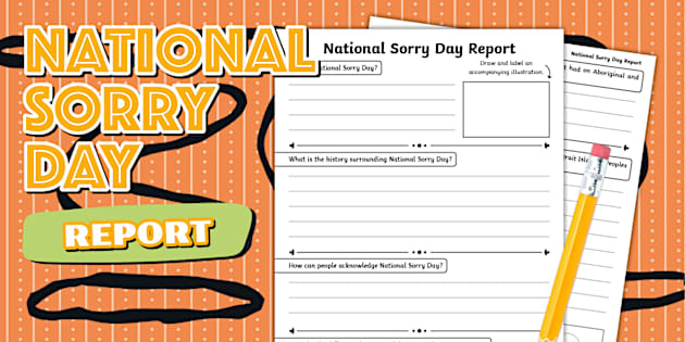 Sorry Day Report | Year 3-6 | Australian Learning Resource
