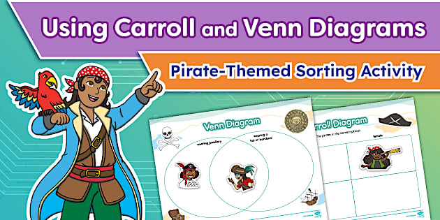 Pirate-Themed Sorting Activity Using Carroll and Venn Diagrams