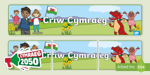 Cymraeg Campus: Criw Cymraeg Display Banner - Twinkl