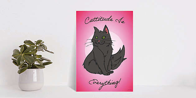 Cattitude Is Everything Postcard | Twinkl Party - Twinkl