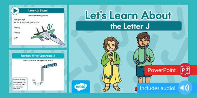 Alphabet: Let's Learn About The Letter J PowerPoint - Twinkl