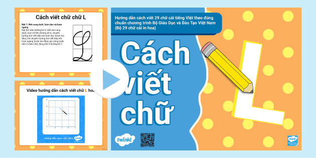 PowerPoint cách viết chữ L in hoa theo chuẩn BGDĐT