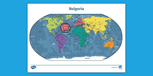 World Map Showing Bulgaria Display Poster Twinkl T G 1719823348 World Map Showing Bulgaria Display Poster Ver 1