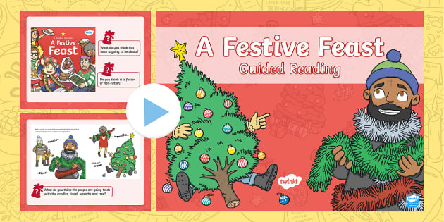 A Festive Feast: KS1 Christmas Story Guided Reading Questions PowerPoint