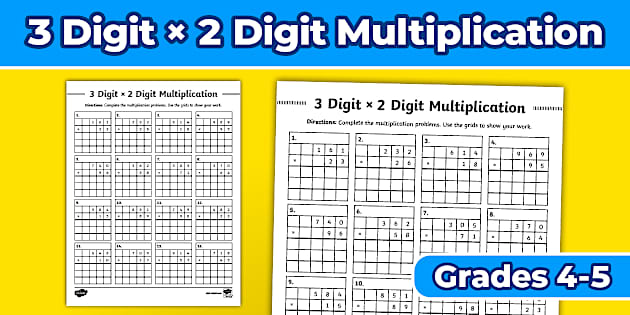 3 Digit x 2 Digit Multiplication Worksheet
