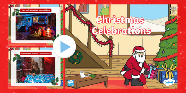 Christmas PowerPoint - How We Celebrate Christmas - Twinkl