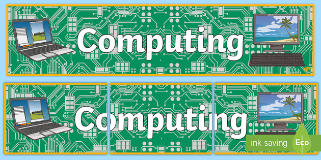 Computing Display Banner (teacher made)