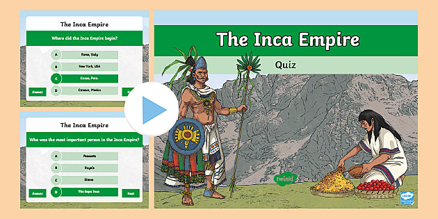 Inca Empire Quiz Powerpoint Teacher Made Twinkl 3931