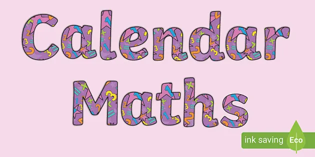 👉 Calendar Maths Display Lettering (teacher made)