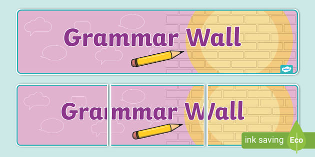 Grammar Wall Display Banner (profesor hizo) - Twinkl