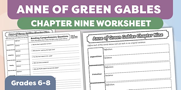 Anne of Green Gables Chapter Nine Worksheet for 6th-8th Grade