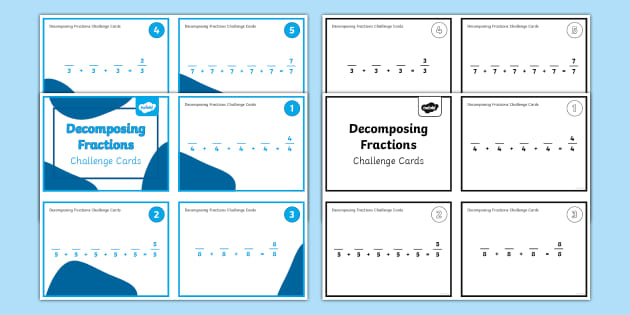 Decomposing Fractions Challenge Cards (teacher made)