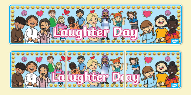 Laughter Day Display Banner (teacher made) - Twinkl