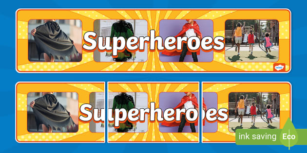 Superheroes Photo Display Banner Teacher Made Twinkl Superheroes Photo Display Banner Teacher Made Twinkl