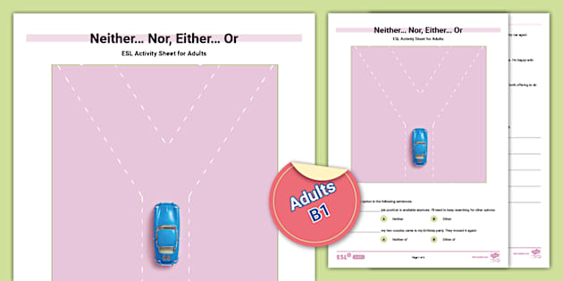 Esl Neither Nor Either Or Activity Sheet Adults B1 Esl Neither Nor Either Or Activity Sheet Adults B1