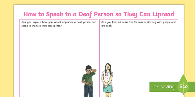 How Would You Speak to a Deaf Person so They Can Lipread Writing Template