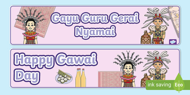 Gawai Dayak Festival - Gawai Banner (teacher made) - Twinkl