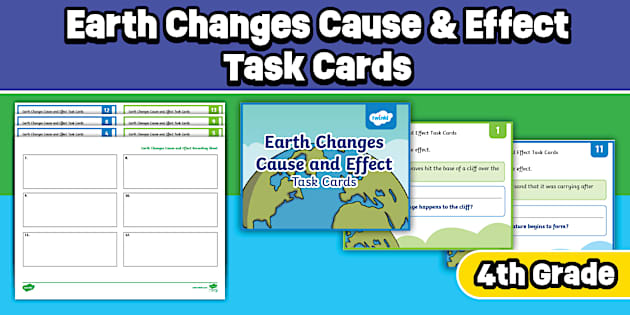 Fourth Grade Earth Changes Cause and Effect Task Cards