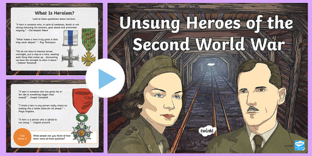 KS2 Unsung Heroes of the Second World War PowerPoint