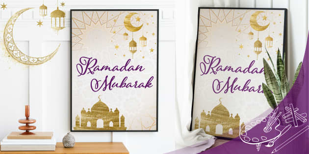 Ramadan Mubarak Poster  Twinkl Art Gallery (Teacher-Made)