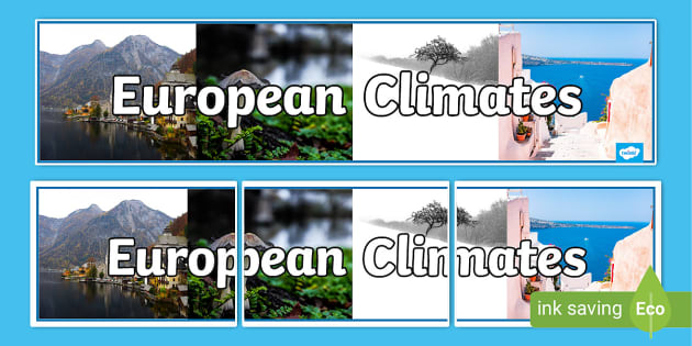 European Climates Photo Display Banner (teacher made)