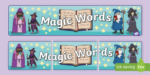 New Magic Words Display Banner Teacher Made Twinkl