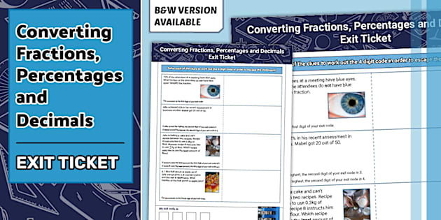 Converting Fractions, Percentages and Decimals Exit Ticket