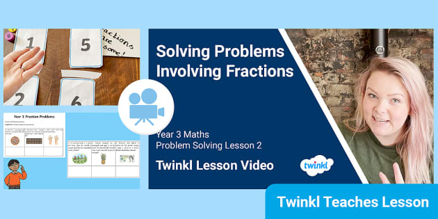 👉 Year 3 (Ages 7-8) Problem Solving Video Lesson 2
