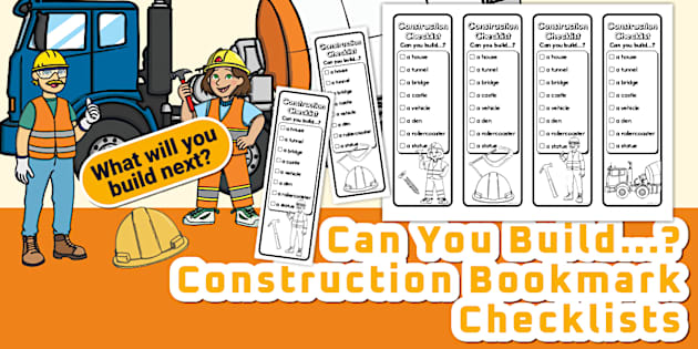 Building With Check Notes Can You Build...? Construction Bookmark Checklists