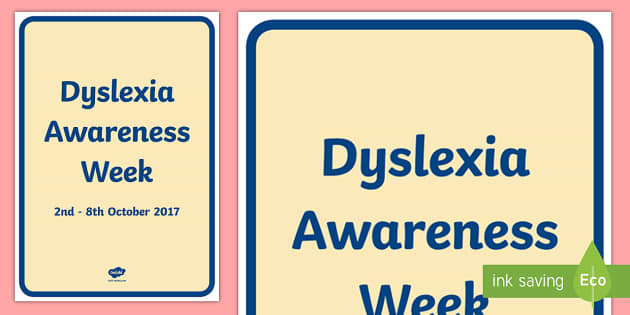 Dyslexia Awareness Week A4 Display Poster (teacher Made)