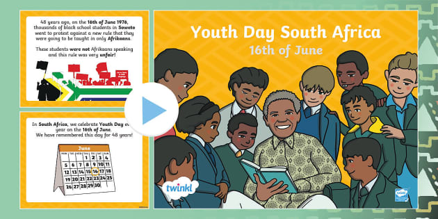 South African Youth Day PowerPoint teacher Made Twinkl