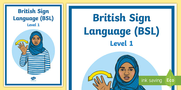 British Sign Language Level 1 (Free) Sign (teacher made)