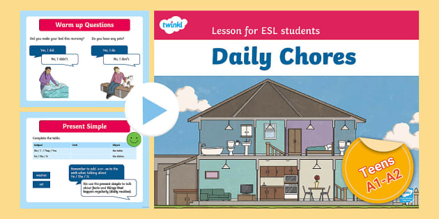 ESL Daily Chores Grammar PPT [Teens, A1-A2] (Teacher-Made)