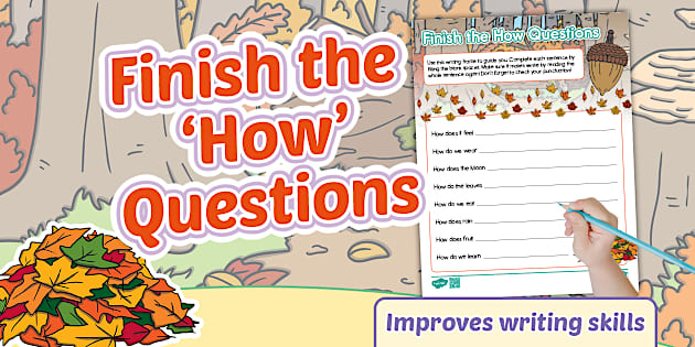 Writing Prompt: Finish the 'How' Questions Worksheet