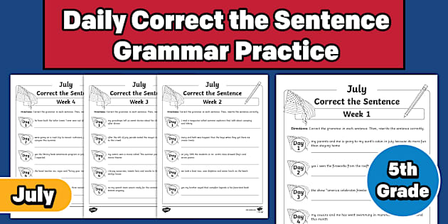 * NEW * Fifth Grade July Daily Correct the Sentence Grammar Practice