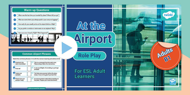 ESL At the Airport Role Play [Adults, B1] (teacher made)