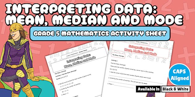 Grade 5 Mathematics – Term 3 – Interpreting Data – Mean, Median and ...