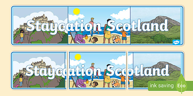 Staycation Scotland Display Banner Teacher Made Twinkl 3316