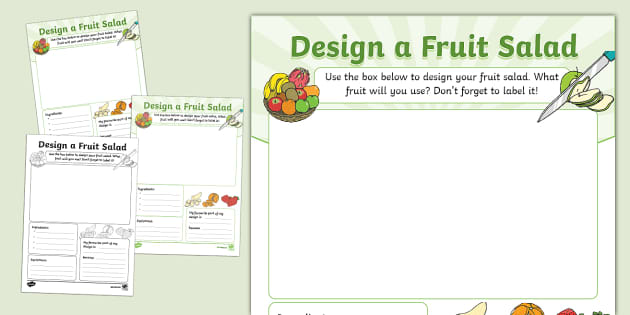 Design a Fruit Salad Activity Sheet (teacher made) - Twinkl