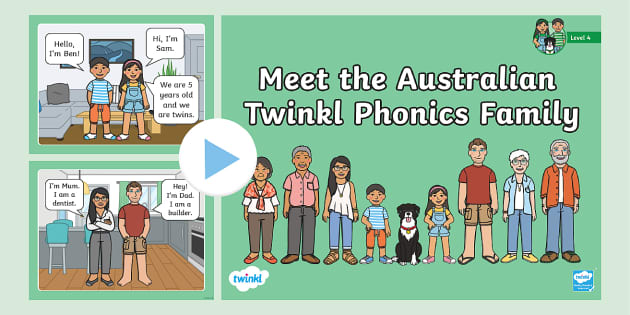 Meet the Twinkl Phonics Family: Level 4 PowerPoint - Twinkl