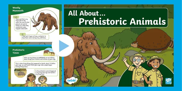 All About Prehistoric Animals PowerPoint (teacher made)