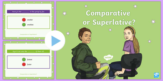 Superlative And Comparative Adjectives PowerPoint | Twinkl