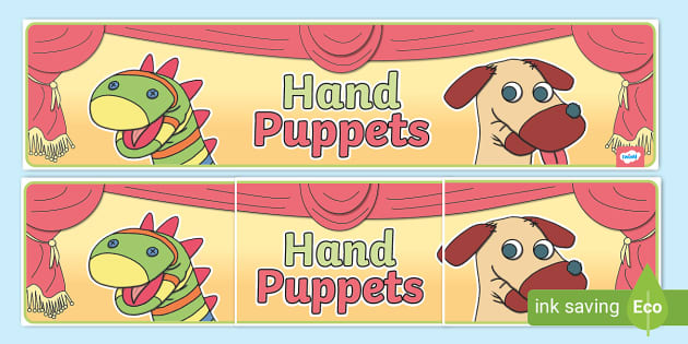 Hand Puppets Display Banner - KS1 - Puppet Show - Twinkl