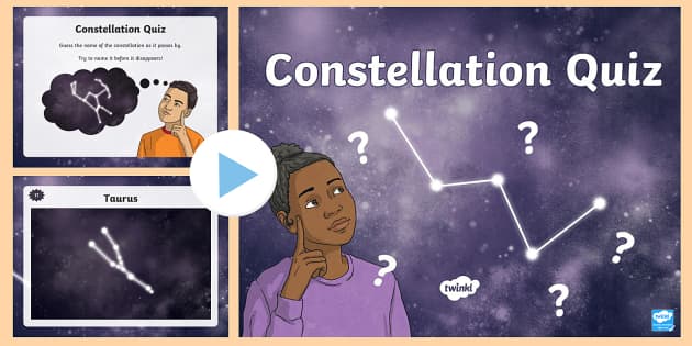 Astronomy Day Constellation Quiz PowerPoint - Twinkl