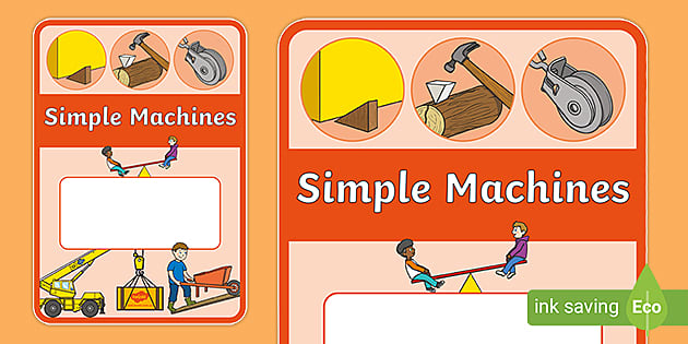 Simple Machines Book Cover (teacher made) - Twinkl