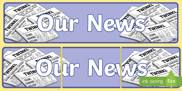 Our News Display Banner Teacher Made
